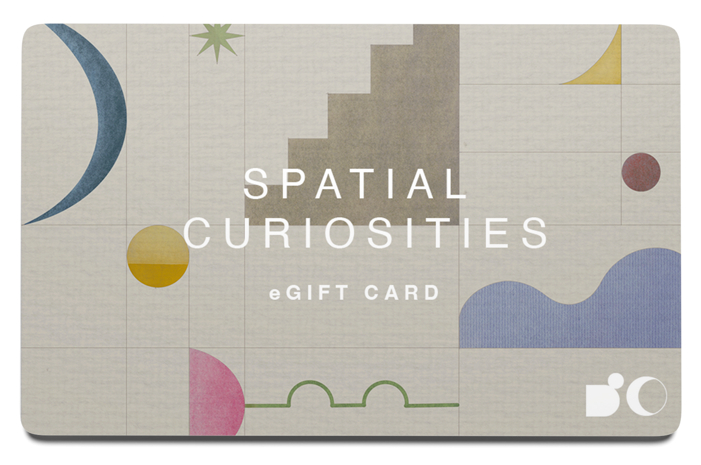 SPATIAL CURIOSITIES eGIFT CARD - SPATIAL CURIOSITIES