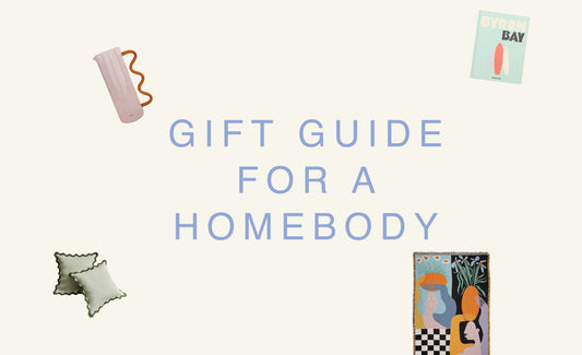 Gift Ideas For a Homebody